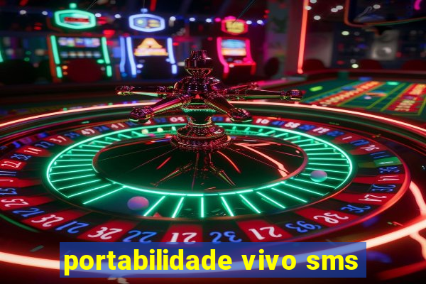 portabilidade vivo sms